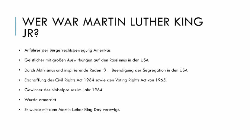 Martin Luther King Jr.
1) Wer war Martin Luther King Jr.?
Martin Luther King Jr. war der Anführer der Bürgerrechtsbewegung in
Amerika. Er wa