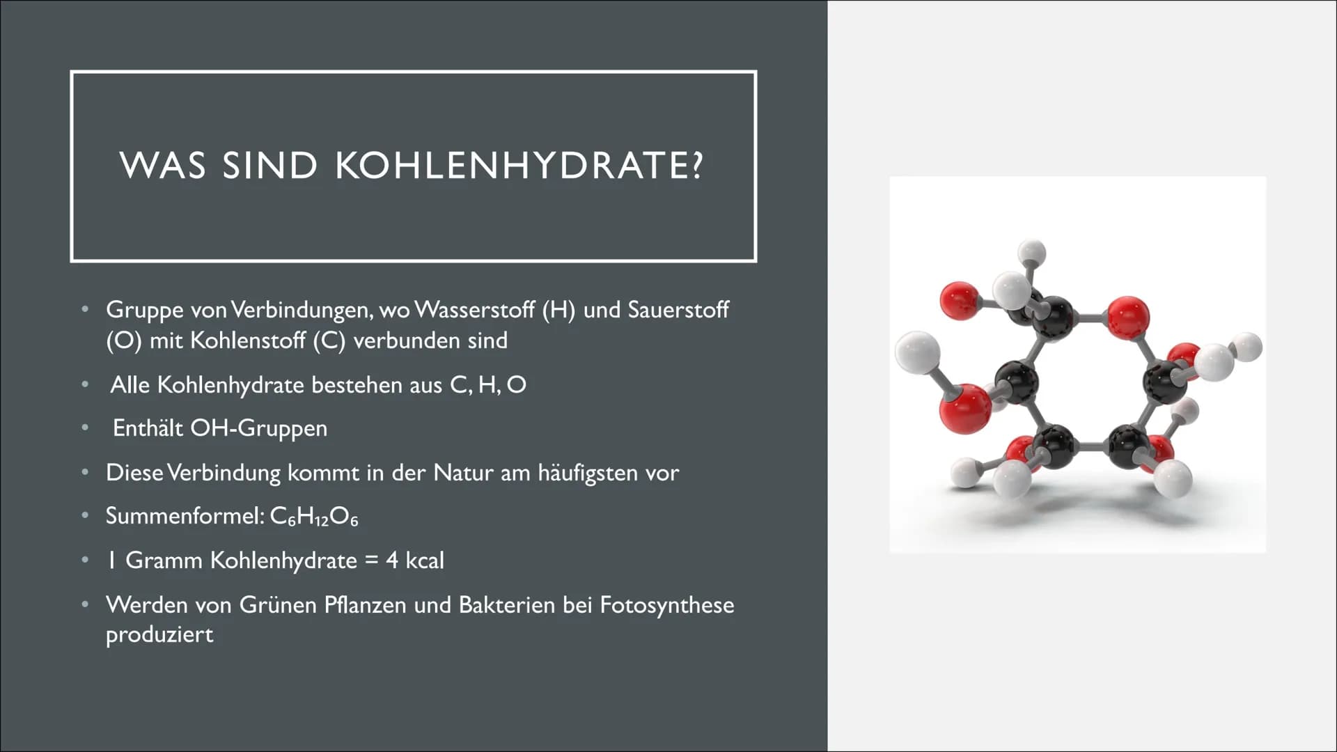 KOHLENHYDRATE Came
GLIEDERUNG
●
●
●
●
●
Was sind Kohlenhydrate?
Was ist deren Nutzen?
Kategorisierung
Wo Kommen Kohlenhydrate vor?
Wie sind 