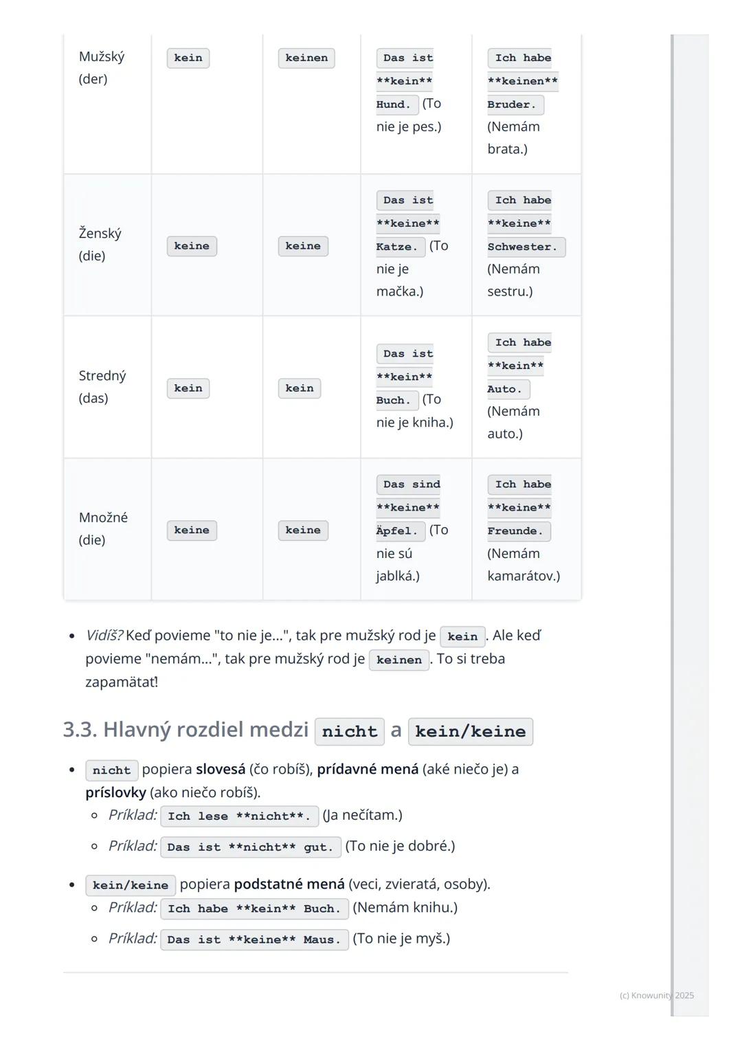 # Zápor (nicht, kein/keine)

1. Prehľad záporu v nemčine

Ahojte! Dnes si zopakujeme, ako v nemčine povieme, že niečo nie je alebo že
niečo 