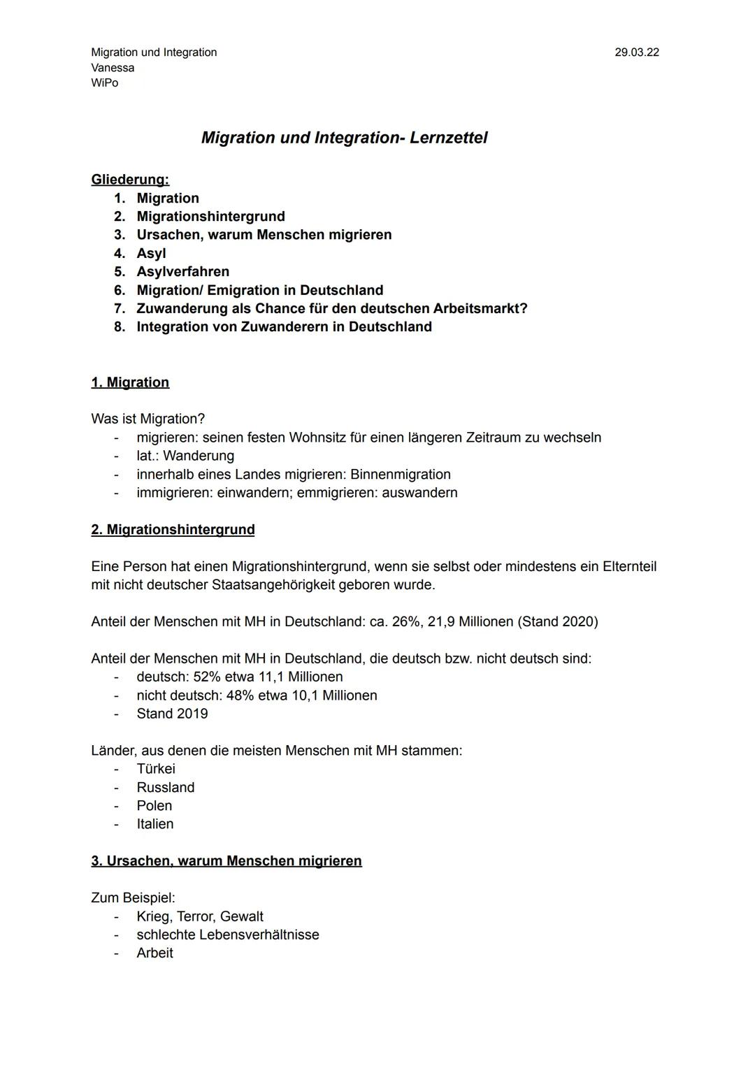 Migration und Integration
Vanessa
WiPo
Gliederung:
Migration und Integration- Lernzettel
1. Migration
2.
Migrationshintergrund
3. Ursachen, 
