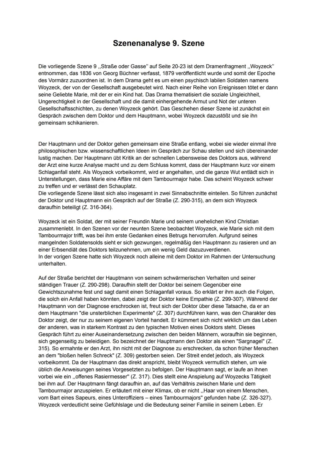 Szenenanalyse 9. Szene
Die vorliegende Szene 9 ,,Straße oder Gasse" auf Seite 20-23 ist dem Dramenfragment ,,Woyzeck"
entnommen, das 1836 vo