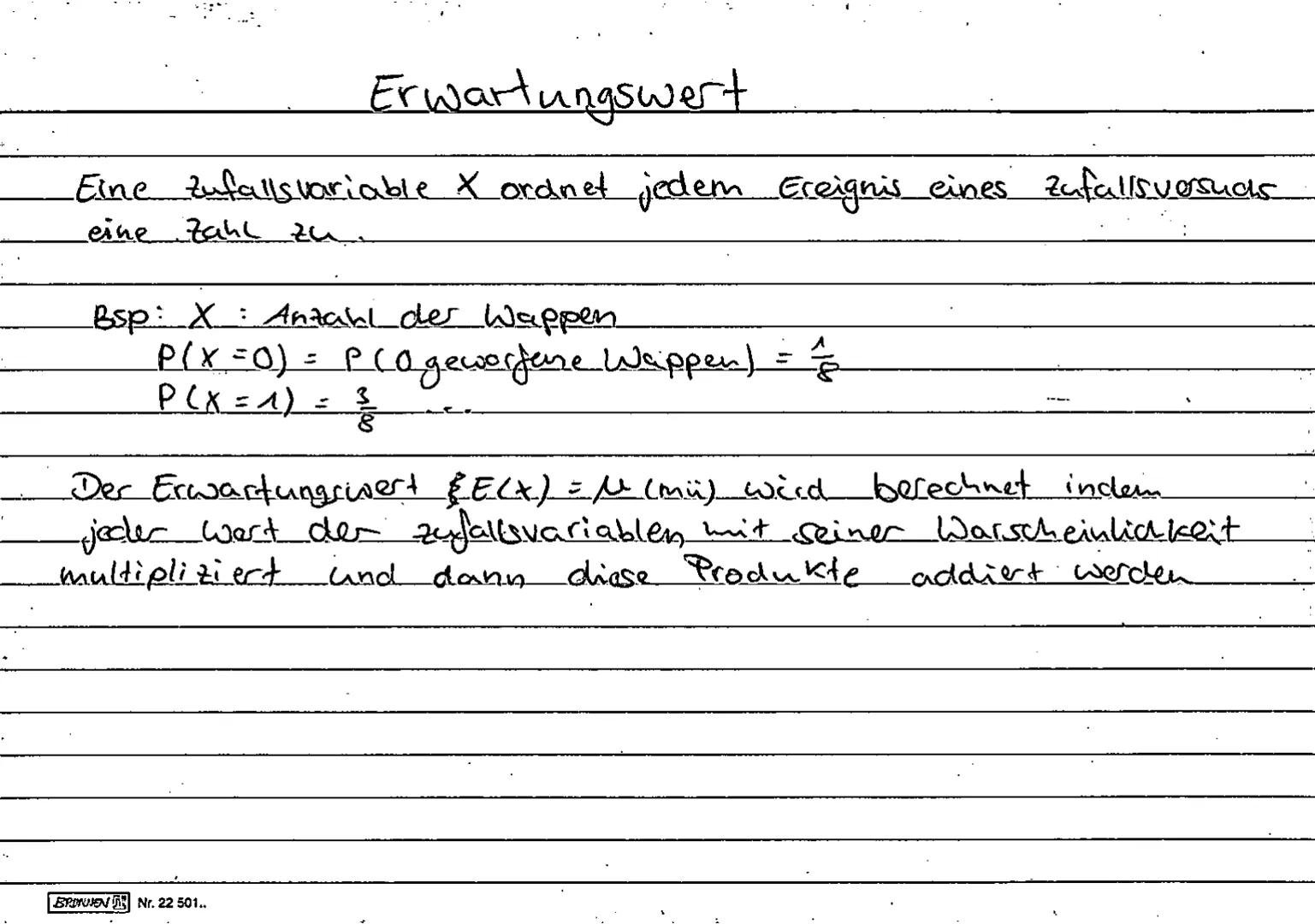 Bernoulli
Zufallsexperiment mit zwei Versuchsausgängen (z.B... kopf / Zahl).
Voraussetzung -> Wahrscheinlichkeit p nicht verändert u. vonein