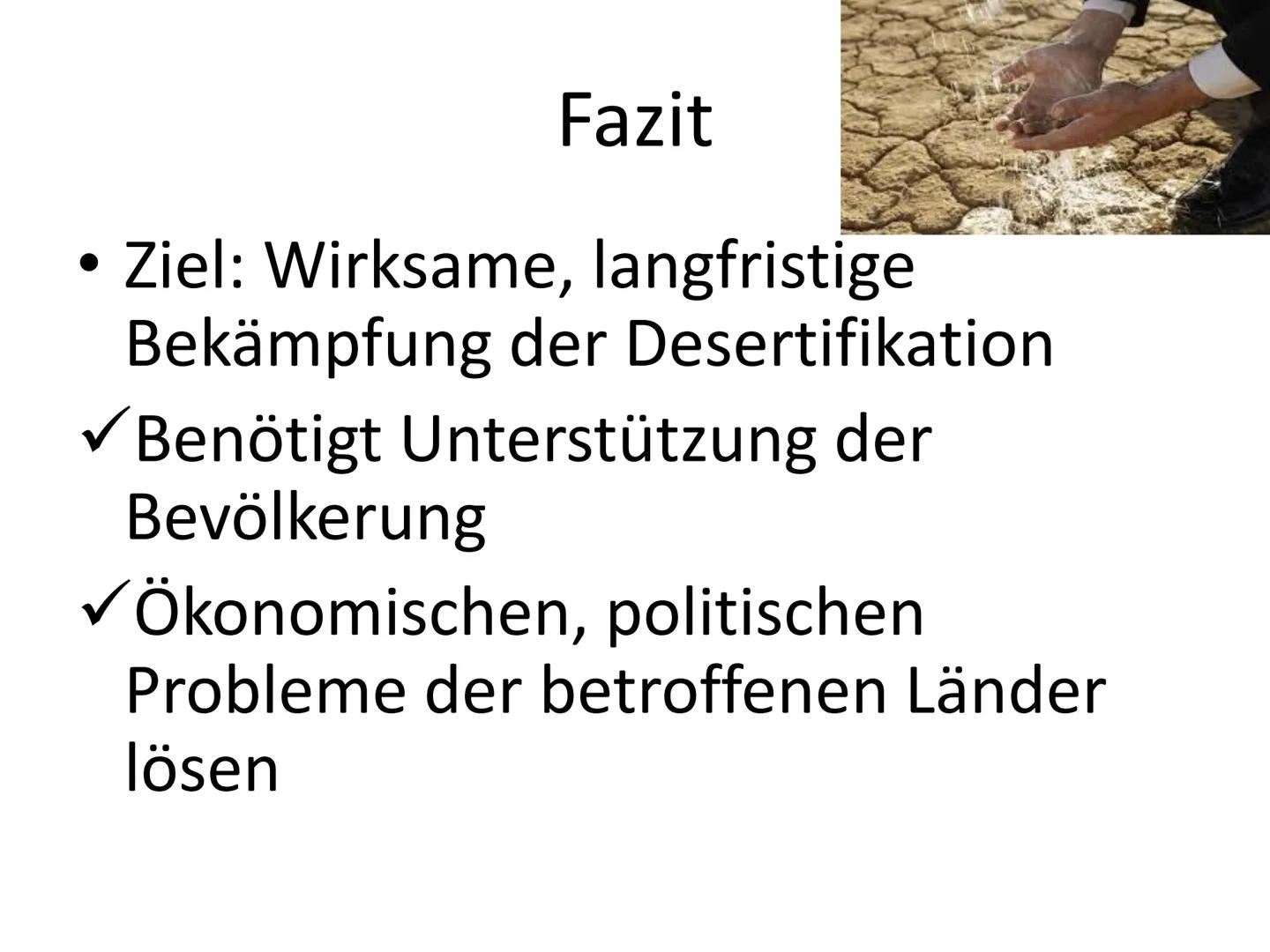 Was könnte hier passiert sein? Desertifikation Gliederung
Was ist Desertifikation?
Fakten
Ursachen
Folgen
Gegenmaßnahmen
Sahelzone
Fazit Was