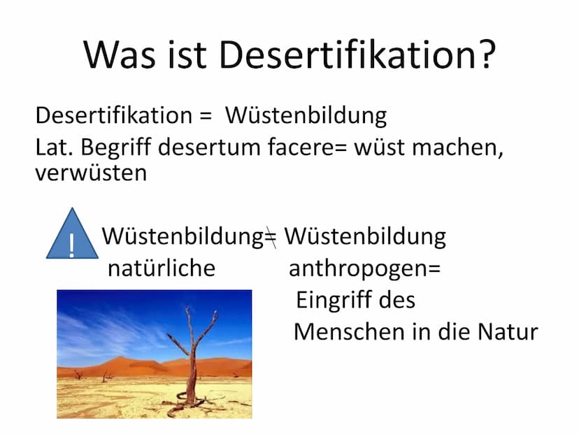 Was könnte hier passiert sein? Desertifikation Gliederung
Was ist Desertifikation?
Fakten
Ursachen
Folgen
Gegenmaßnahmen
Sahelzone
Fazit Was