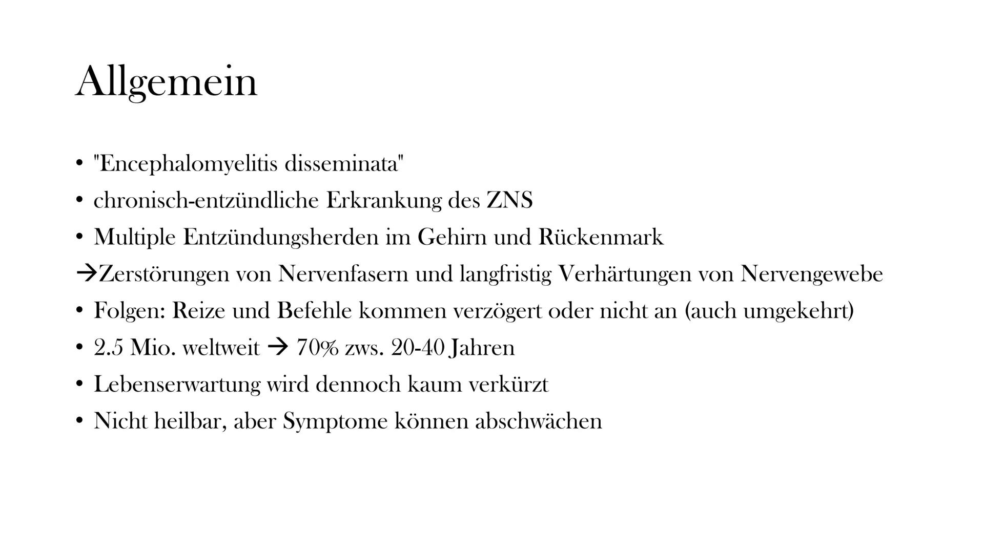 MULTIPLE SKLEROSE
Die Krankheit mit tausend Gesichtern
von Simon, Nemo, Maren, Caro, Louisa Gliederung
●
• Allgemein
Ursachen
Erklärung
• Sy