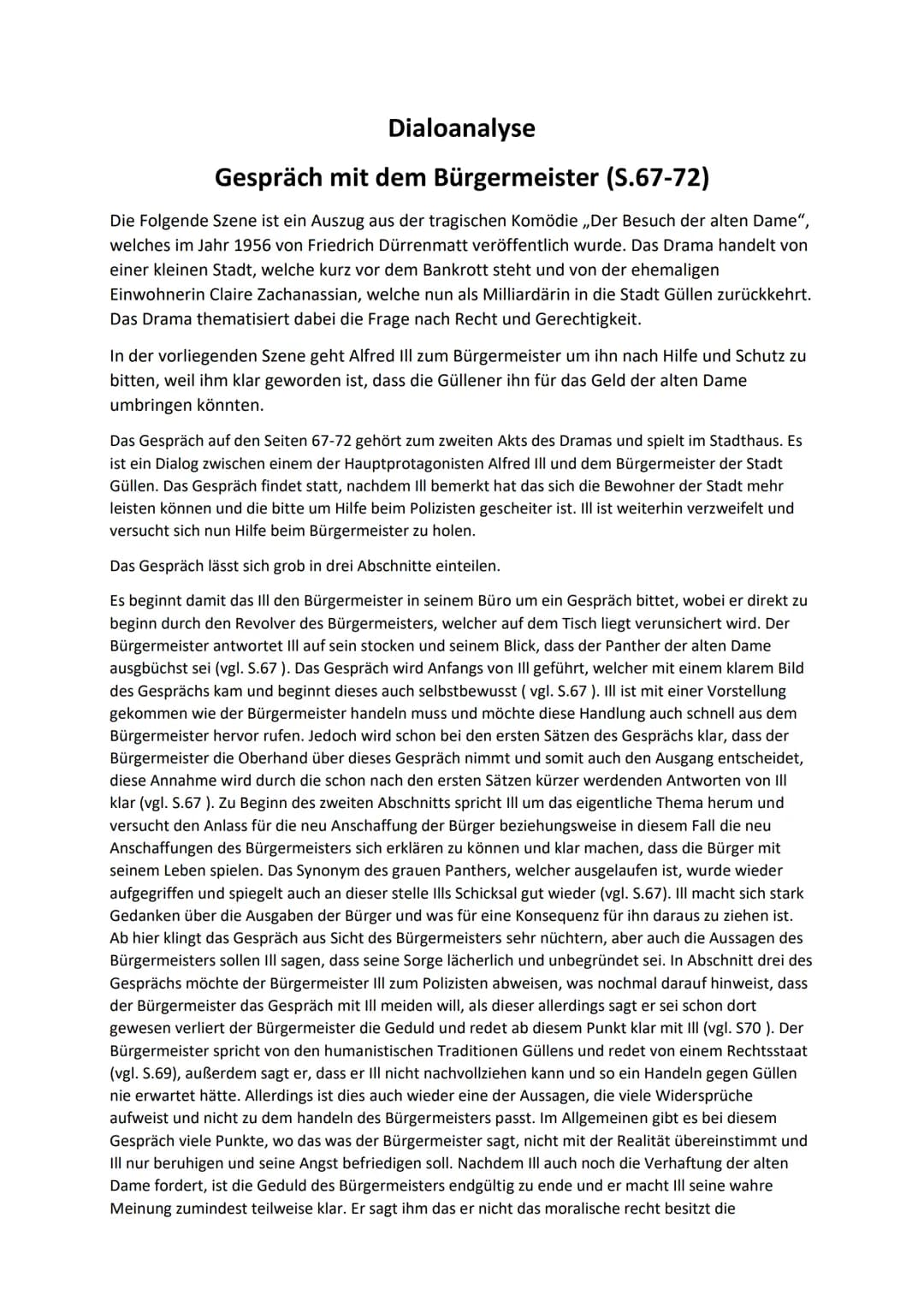 Dialoanalyse
Gespräch mit dem Bürgermeister (S.67-72)
Die Folgende Szene ist ein Auszug aus der tragischen Komödie ,,Der Besuch der alten Da