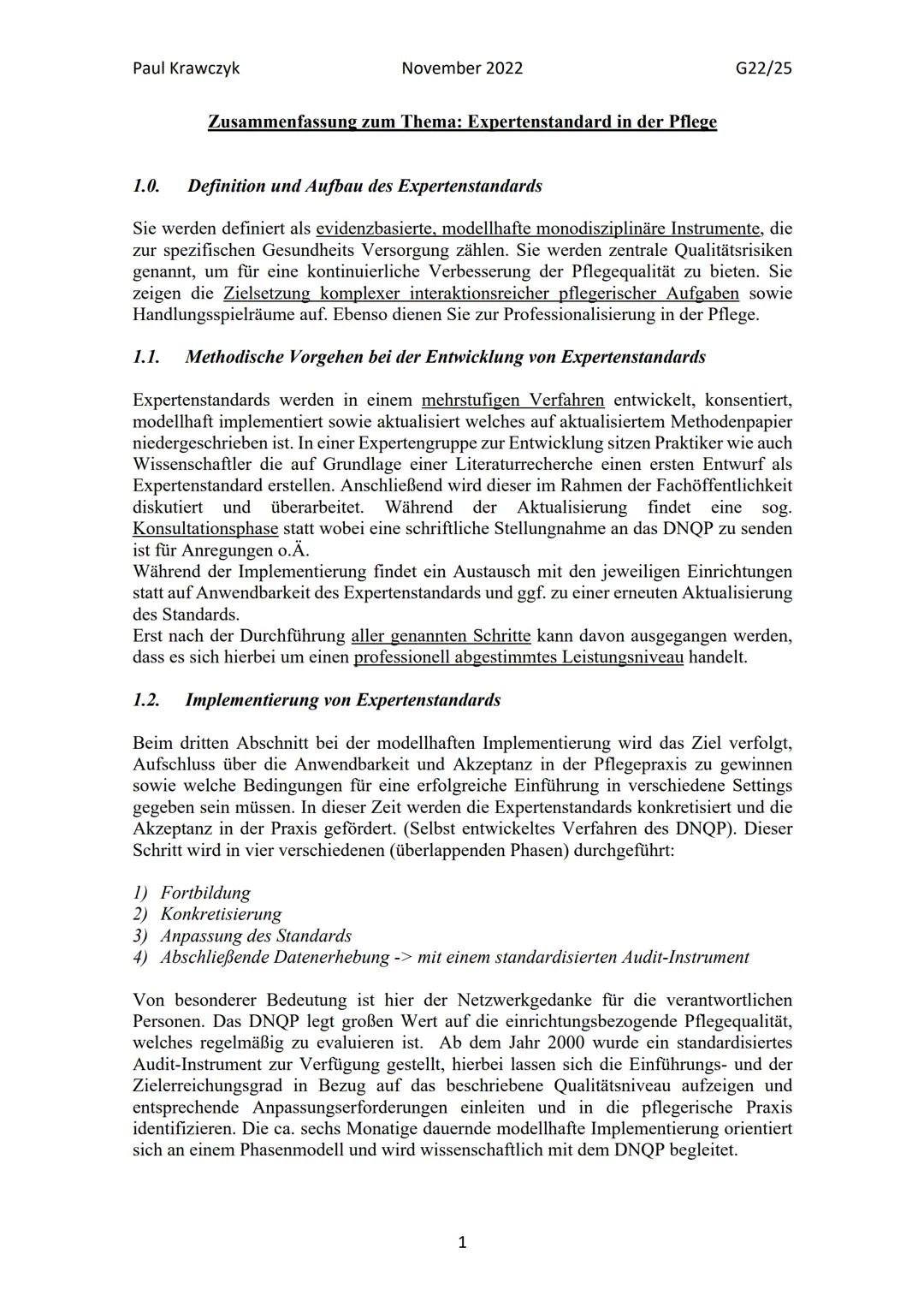 Paul Krawczyk
November 2022
Zusammenfassung zum Thema: Expertenstandard in der Pflege
G22/25
1.0. Definition und Aufbau des Expertenstandard