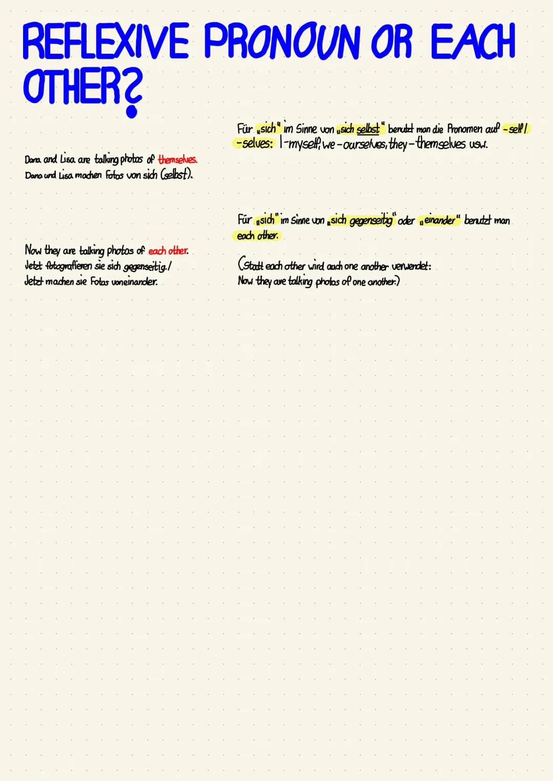 REFLEXIVE PRONOUNS
Reflexiv pronomen Chimself, ourselves, themselves...). bezeichnen dieselbe Person oder Sache wie das Subjekt (my dad,
we 