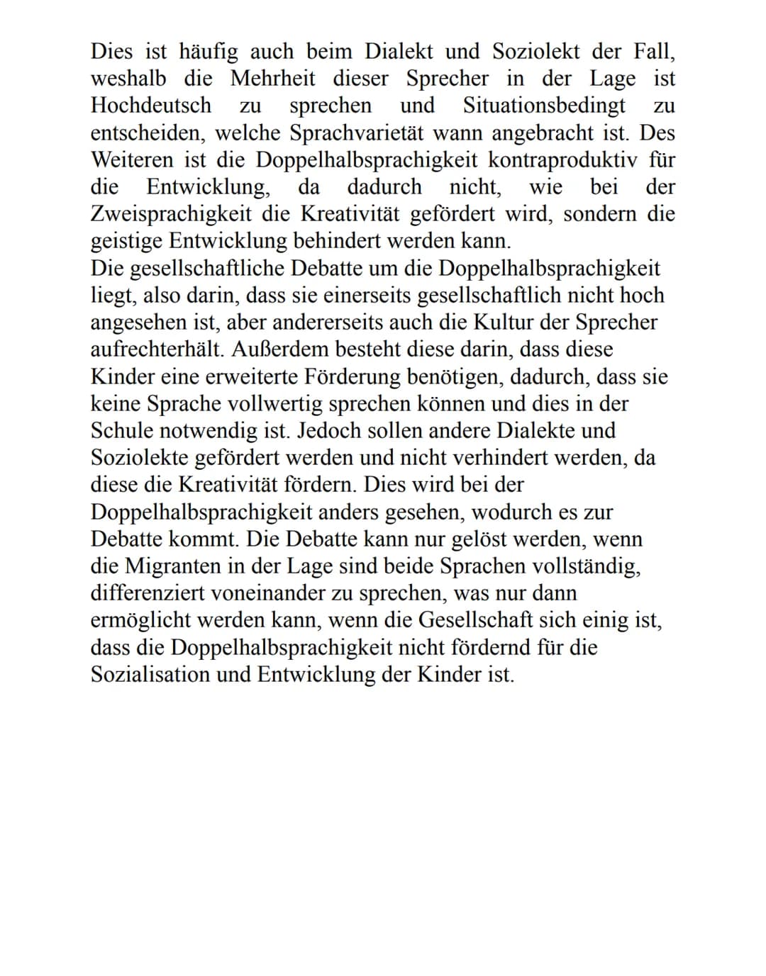 Probleme durch die
türkisch Herkunft
selbst nicht zu
beseitiger
Kein
Bewusstsein
für die Bedeutung d.
Sprache
Wichtigkeit beder
Sprache
Anti