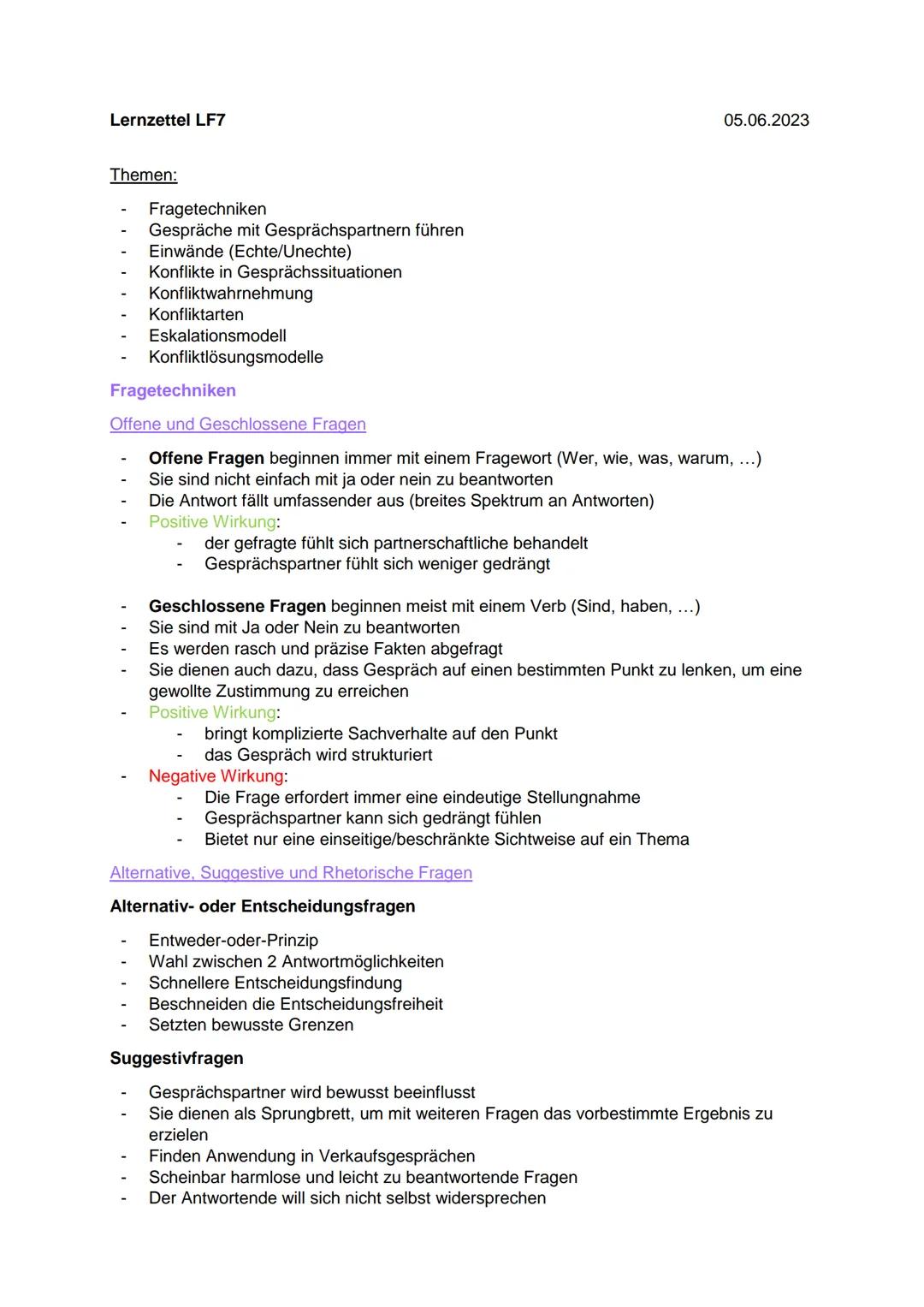 Lernzettel LF7

Themen:
- Fragetechniken
- Gespräche mit Gesprächspartnern führen
- Einwände (Echte/Unechte)
- Konflikte in Gesprächssituati