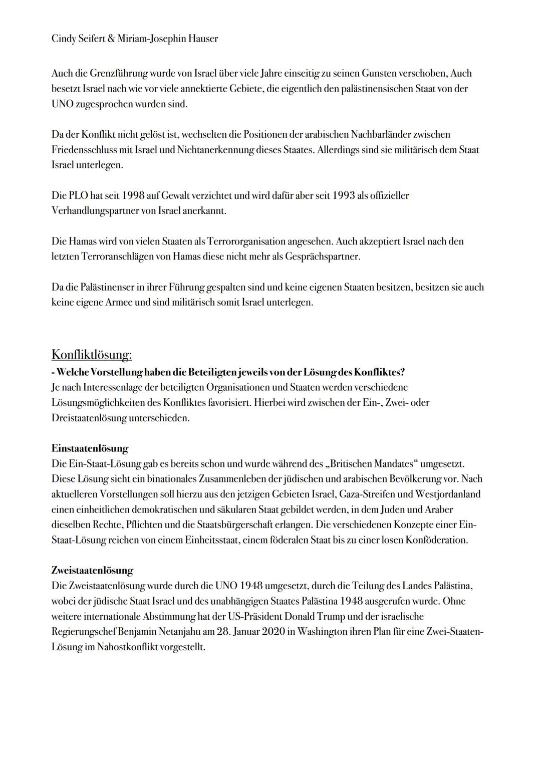 Cindy Seifert & Miriam-Josephin Hauser
Konfliktanalyse: Nahostkonflikt
Politisch, militärischer Konflikt
(Bewaffnet)
✡
Konfliktursache:
Um w