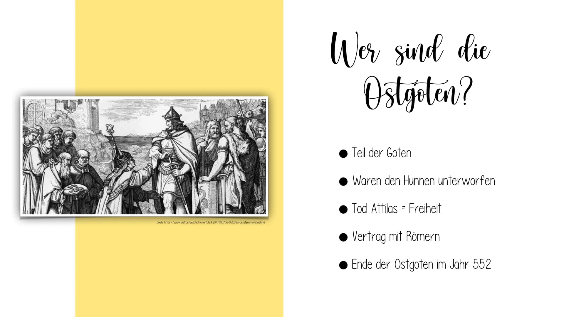 handout
- Die Ostgoten -
Wer sind die Ostgoten?
- Bildeten sich aus dem östlichem Teil des germanischen Volkes ,die Goten" und hatten dort i