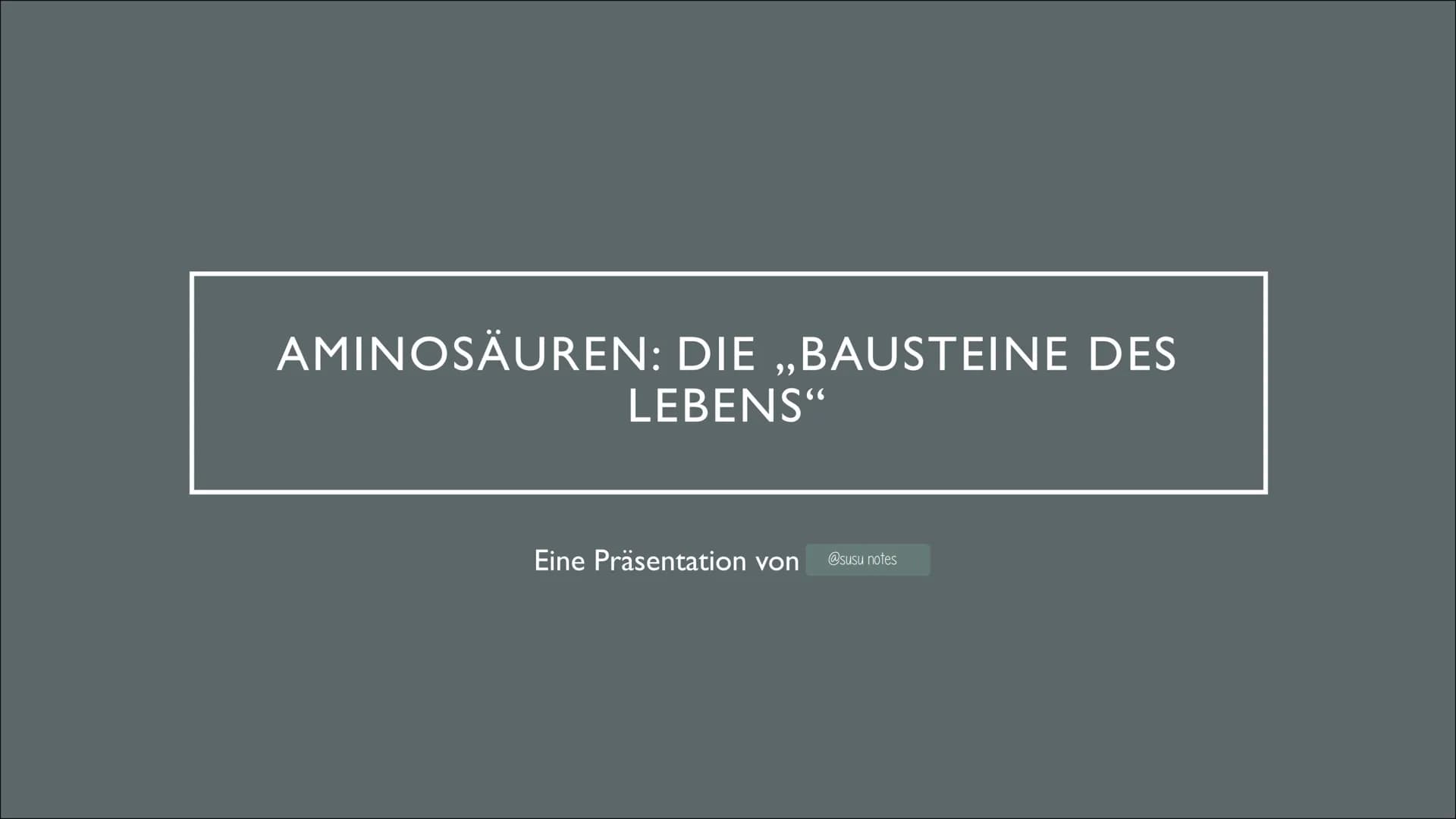 AMINOSÄUREN: DIE „BAUSTEINE DES
LEBENS"
Eine Präsentation von @susu notes I.
2.
3.
4.
5.
6.
7.
8.
9.
10.
II.
12.
GLIEDERUNG
Allgemeine Infor