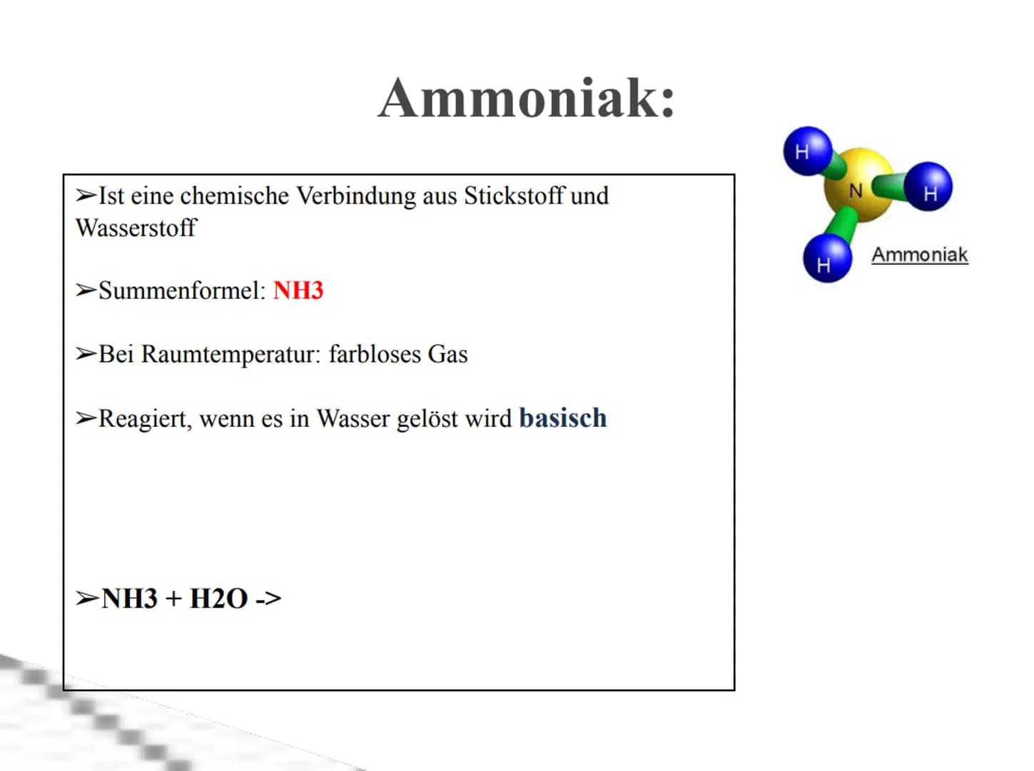 Ammoniak
+
8-
+ Erklärung Ammoniak
Arbeitsblatt
Inhaltsangabe:
Verwendung/Vorkommen von Ammoniak
Haber-Bosch-Ammoniaksynthese
Fritz Haber
Ca