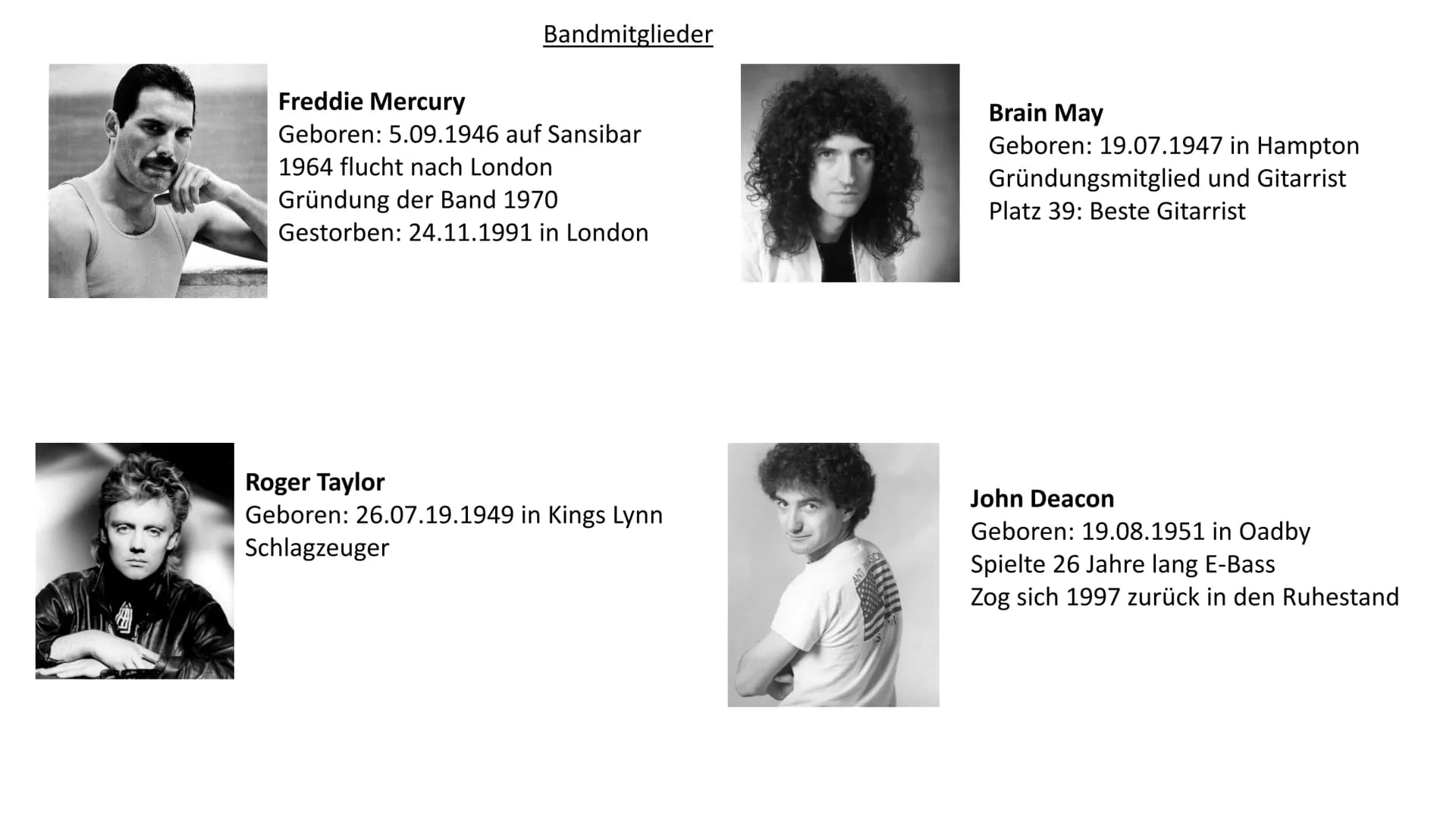 Queen Gliederung
●
●
Allgemeine Informationen
Bandmitglieder
• Entwicklung
Alben
● Allgemeine Informationen
●
●
●
Britische Rockband
Gründun