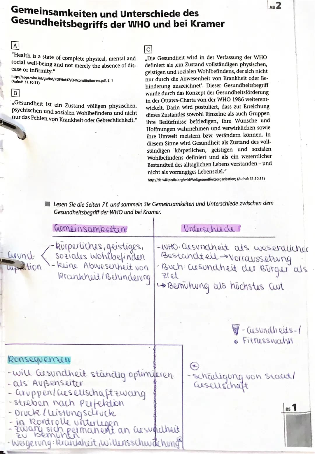 Gemeinsamkeiten und Unterschiede des
Gesundheitsbegriffs
der WHO und bei Kramer
A
"Health is a state of complete physical, mental and
social