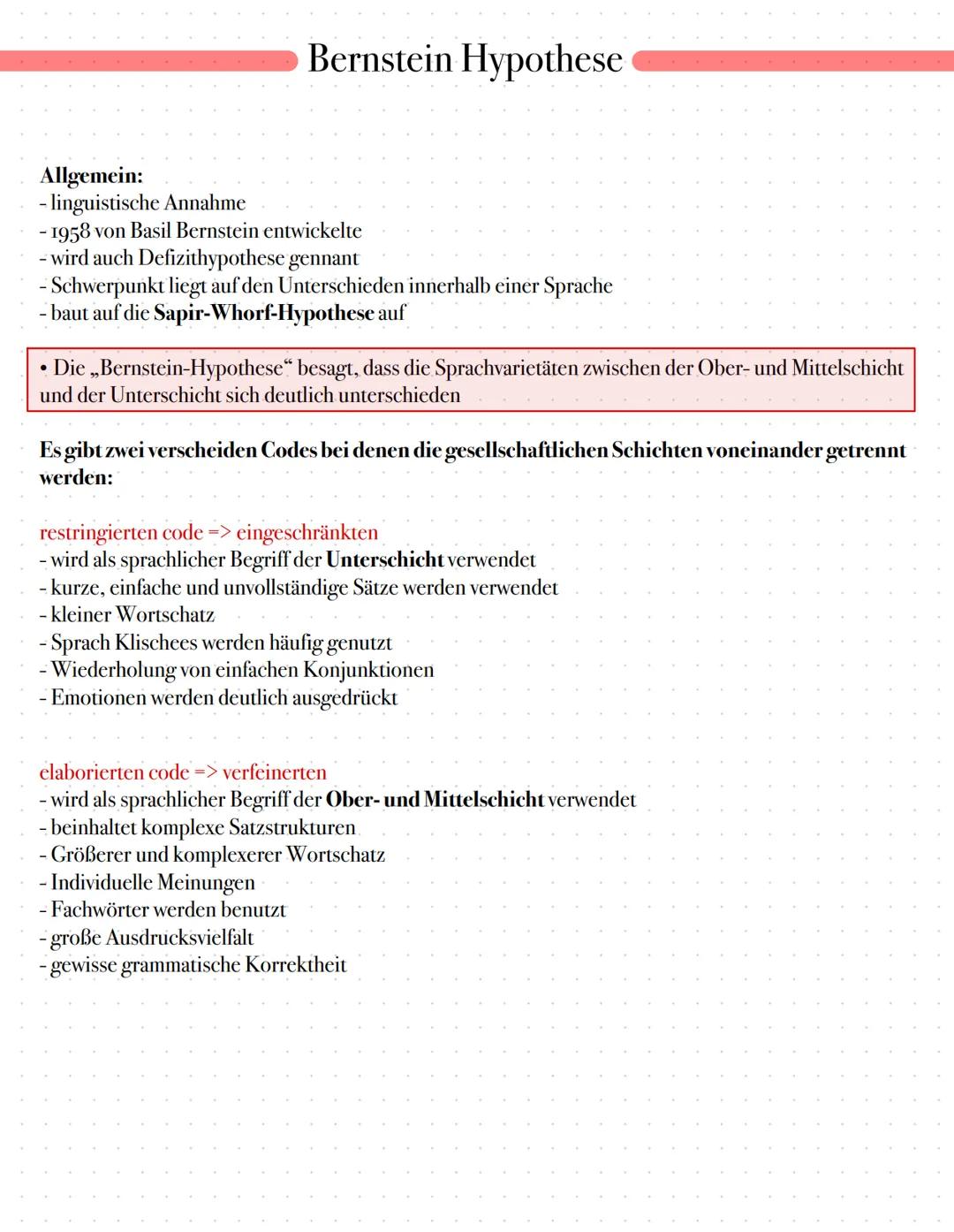 Bernstein Hypothese
Allgemein:
- linguistische Annahme
- 1958 von Basil Bernstein entwickelte
- wird auch Defizithypothese gennant
- Schwerp