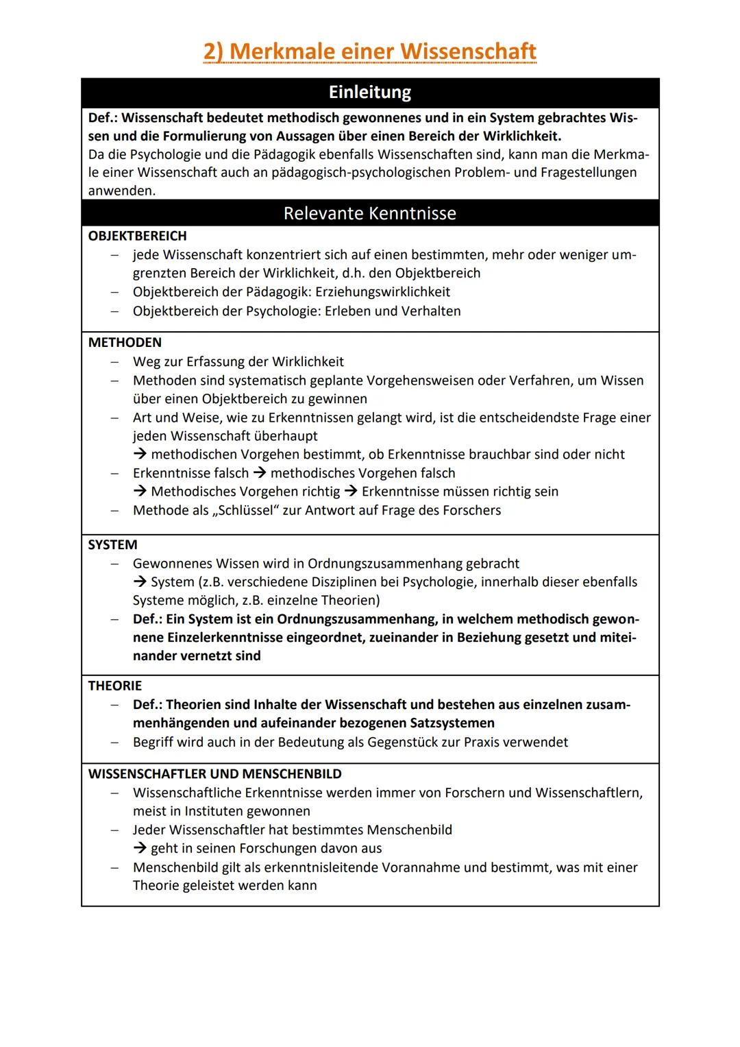 1) Ziele der Psychologie und Pädagogik
Einleitung
Def.:Wissenschaft bedeutet methodisch gewonnenes und in ein System gebrachtes Wissen
und d