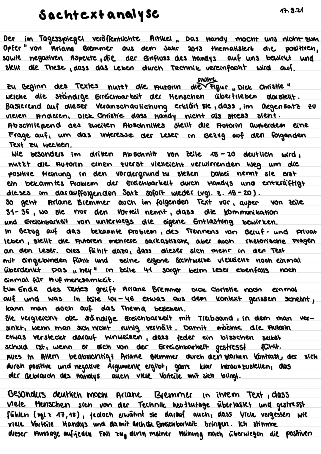 17.9.21
Sachtextanalyse
Der im Tagesspiegel veröffentlichte Artikel Das Handy macht uns nicht zum
Opfer" von Ariane Bremmer aus dem Jahr 201