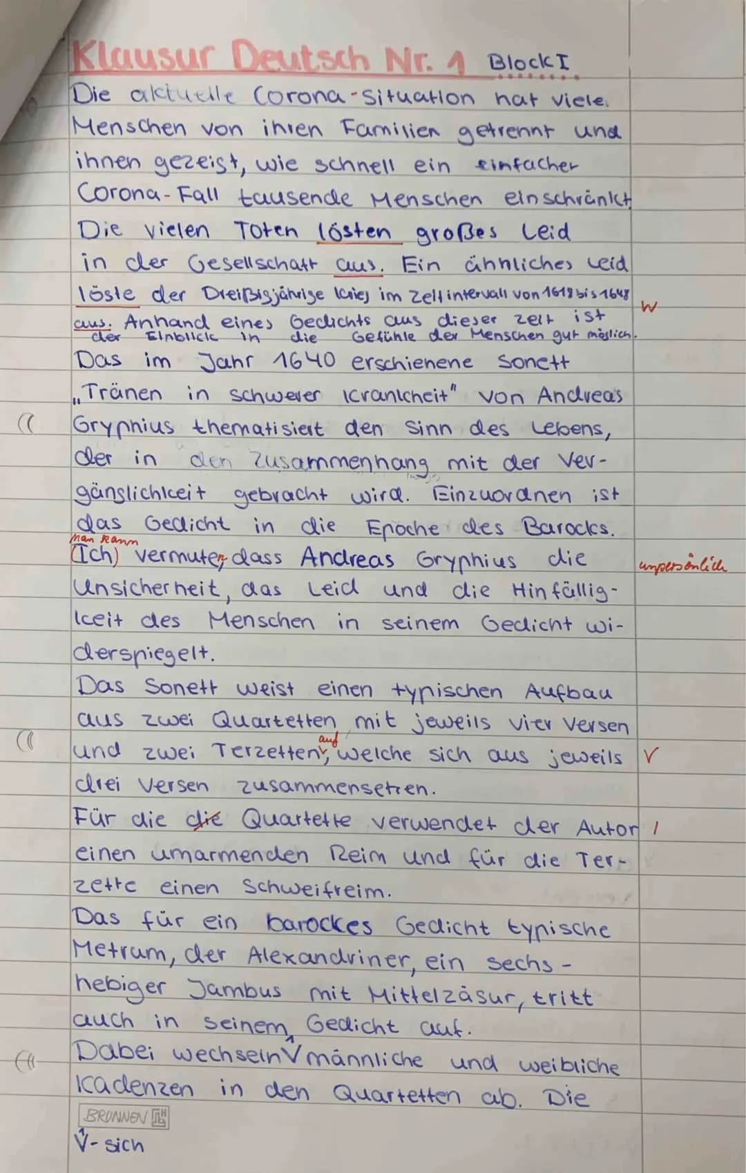 1
je 70%.
Spencaliel Leithog 204.
Name:
Klasse:
belastet
Analysiere und interpretiere das Gedicht.
Begründe die Einordnung in die Epoche des