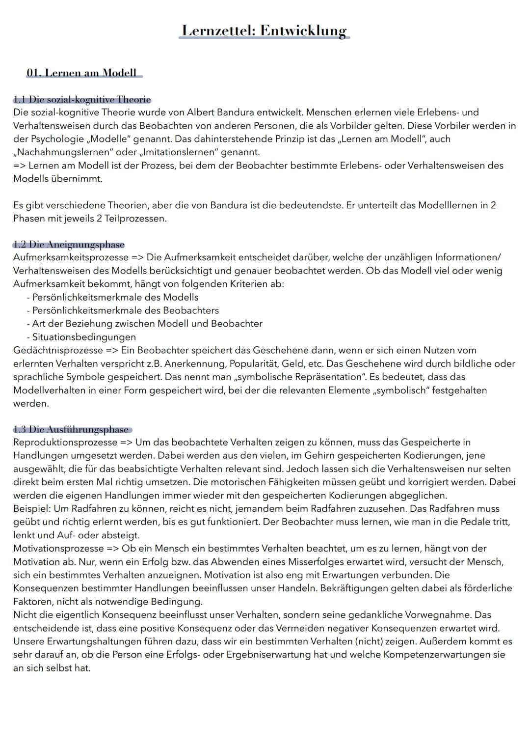 01. Lernen am Modell
Lernzettel: Entwicklung
1.1 Die sozial-kognitive Theorie
Die sozial-kognitive Theorie wurde von Albert Bandura entwicke