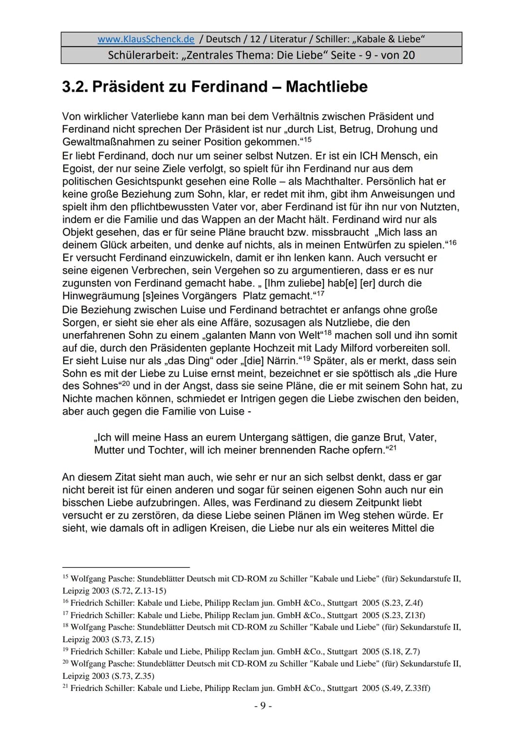 www.KlausSchenck.de / Deutsch / 12/ Literatur / Schiller: ,,Kabale & Liebe"
Schülerarbeit: ,,Zentrales Thema: Die Liebe" Seite - 1 - von 20
