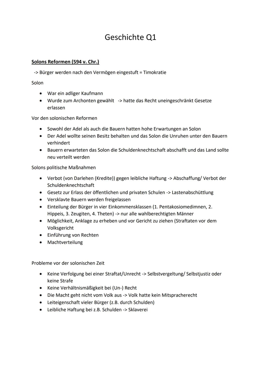 Solons Reformen (594 v. Chr.)
-> Bürger werden nach den Vermögen eingestuft = Timokratie
Solon
●
Vor den solonischen Reformen
●
Geschichte Q