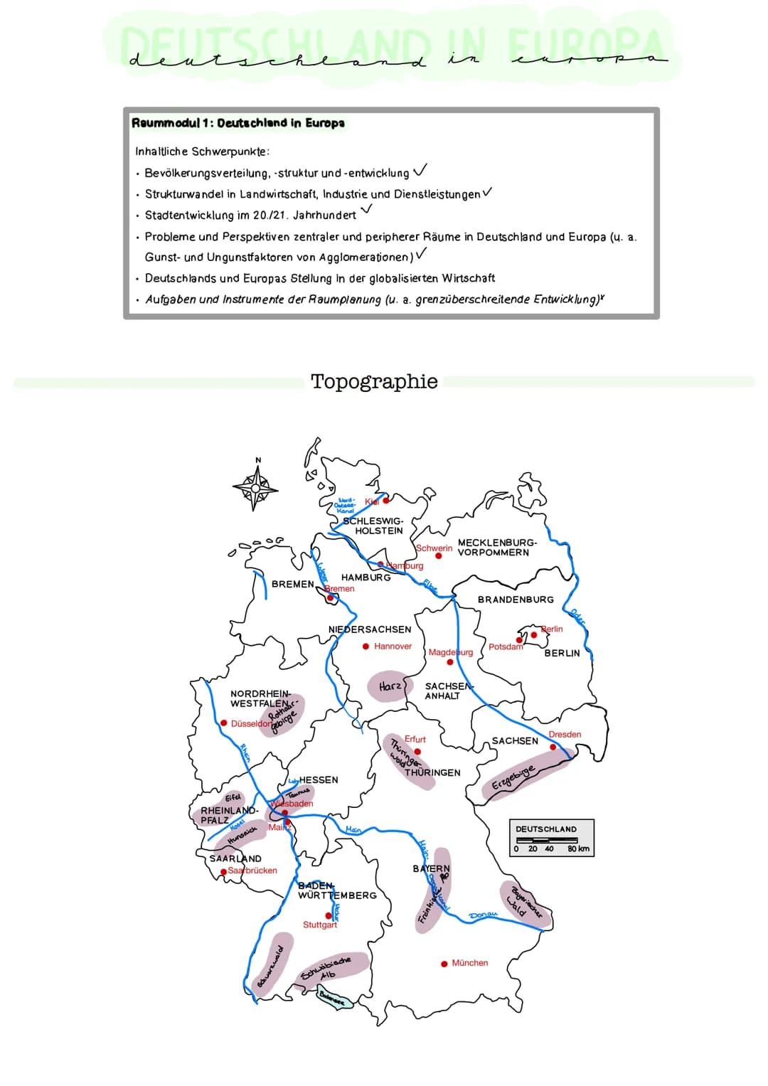 DEUTSCHLAND IN EUROPA
Raummodul 1: Deutschland in Europa
Inhaltliche Schwerpunkte:
• Bevölkerungsverteilung, -struktur und -entwicklung ✓
. 