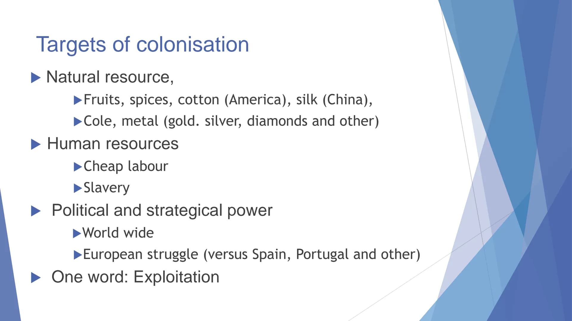 The British
Empire Structure
1. Three historical steps
2. Aspects of colonisation
3. Overview British Empire
4. Some examples of British Col