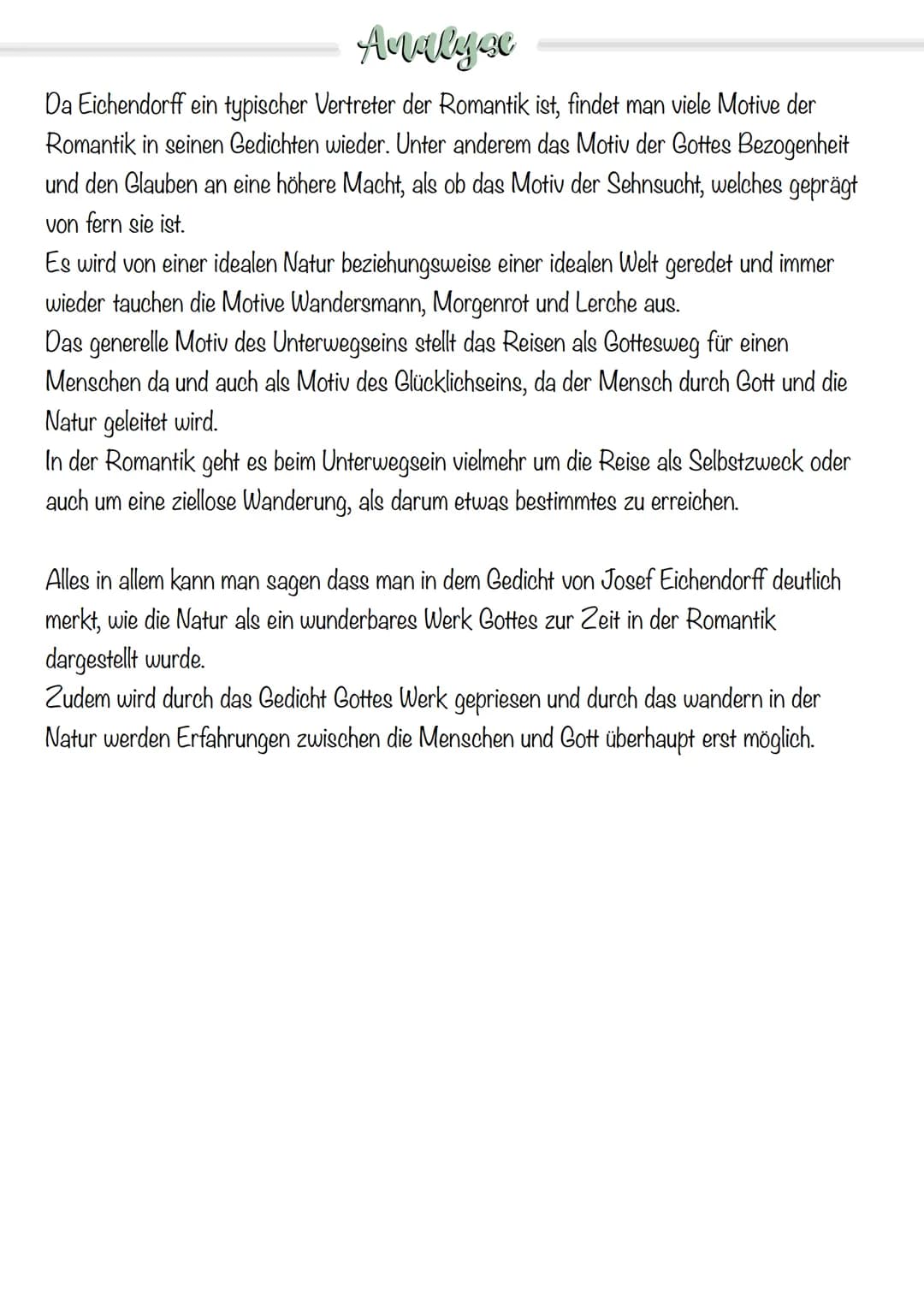 Analyse
zu dem Gedicht: ,,der frohe Wandersmann"
Das Gedicht, der frohe Wandersmann“ wurde von Josef Eichendorff im Jahre 1823
geschrieben. 