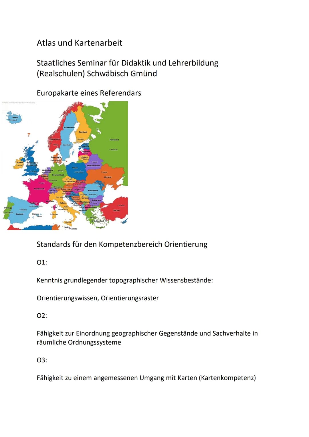 
<p>Die Europakarte eines Referendars zeigt verschiedene europäische Städte, darunter Kopenhagen, Berlin, Prag, Helsinki, Rom, Warschau, Bud