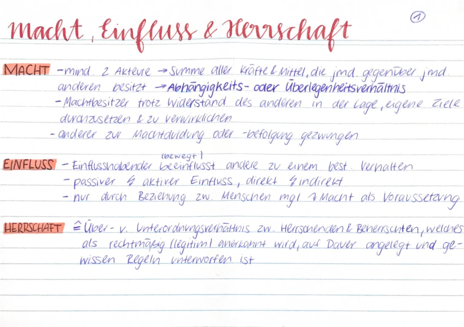 Macht, Einfluss & Herrschaft
MACHT -mind. 2 Akteure → Summe aller Kräfte & Mittel, die jmd gegenüber jmd.
anderen besitzt → Abhängigkeits- o