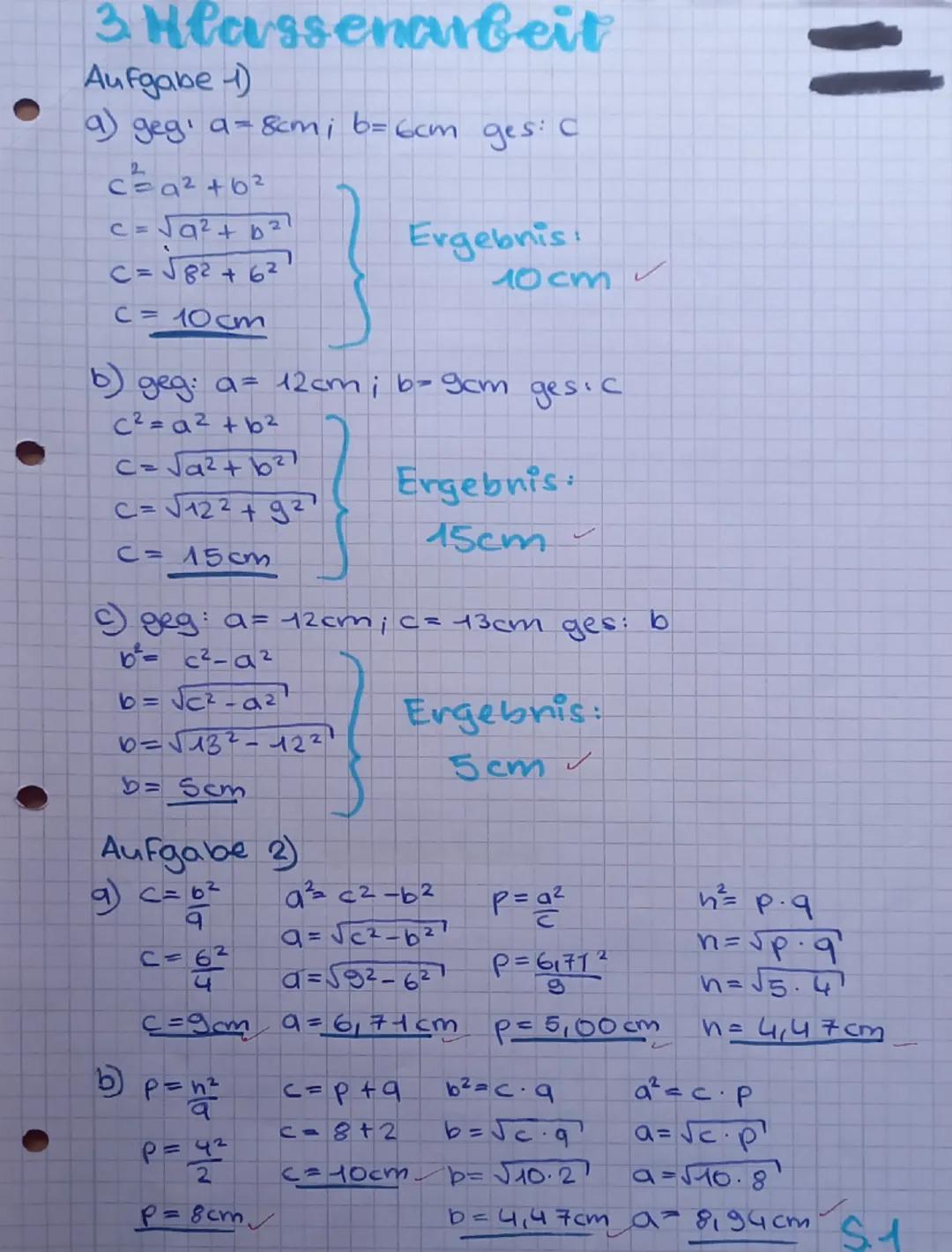 3. Klassenarbeit

Satz des Pythagoras

Name

1. Berechne im Dreieck ABC (in einem rechtwinkligen Dreieck mit c als Hypotenuse) die fehlende
