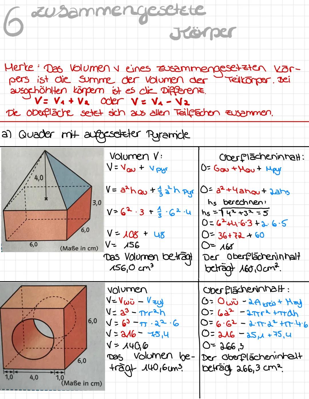 6 zusammengesetzte
Jörper
Telkörper. Bei
Merke: Das volumen ✓ eines zusammengesetzten kör-
pers ist die Summe der volumen der
ausgehöhlten k