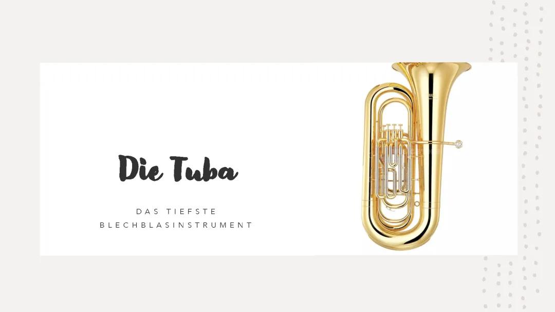 Alles über die Tuba: Aufbau, Arten und Geschichte