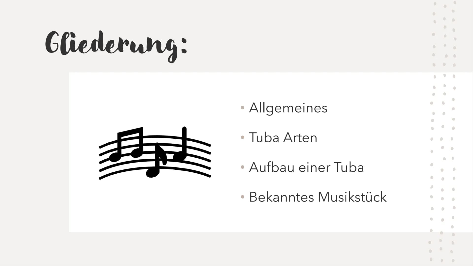 Die Tuba
DAS TIEFSTE
BLECH BLASINSTRUMENT
·
● Gliederung:
#
Allgemeines
Tuba Arten
Aufbau einer Tuba
Bekanntes Musikstück
●
●
● Allgemeines: