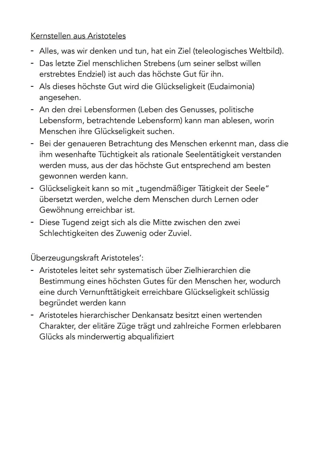 Kernstellen aus Aristoteles
- Alles, was wir denken und tun, hat ein Ziel (teleologisches Weltbild).
Das letzte Ziel menschlichen Strebens (