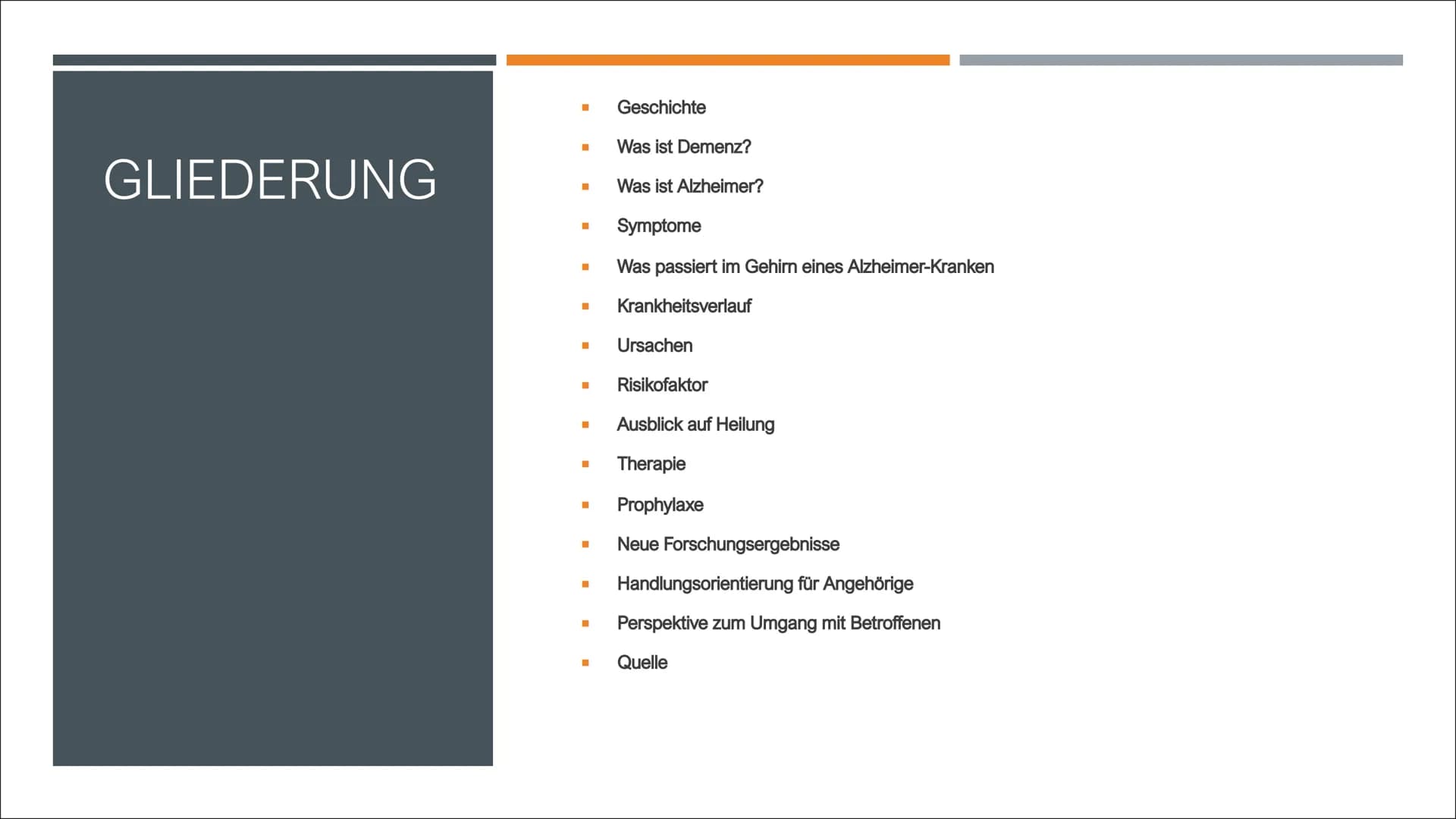 ALZHEIMER
VON Z. GENCARSLAN UND C. YESILKAYA GLIEDERUNG
■
I
I
■
Geschichte
Was ist Demenz?
Was ist Alzheimer?
Symptome
Was passiert im Gehir