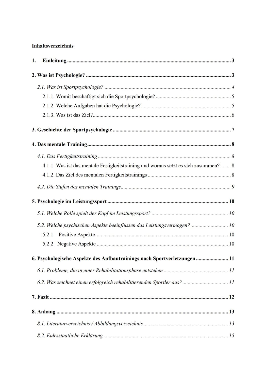 Sportpsychologie
Stephanie Mandernach / Lara Spanier
Sport-Hausarbeit
Herr Gleser
HPII - Sport 2
13.12.2021 Inhaltsverzeichnis
1. Einleitung