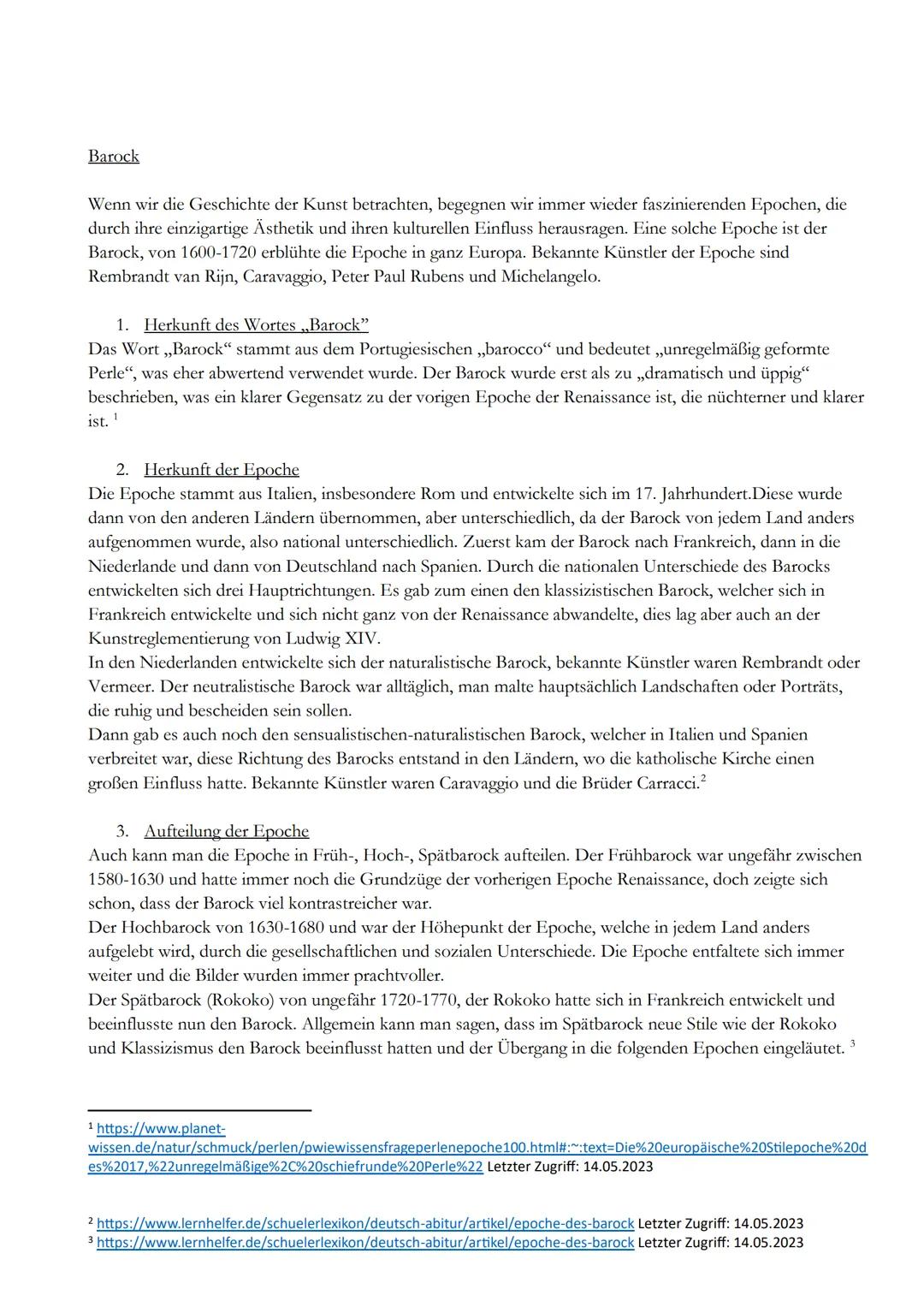 Kunstkurs Q1

Barock Inhaltsverzeichnis

1. Herkunft des Wortes „Barock"
2. Herkunft der Epoche
3. Aufteilung der Epoche
4. Historischer Hin
