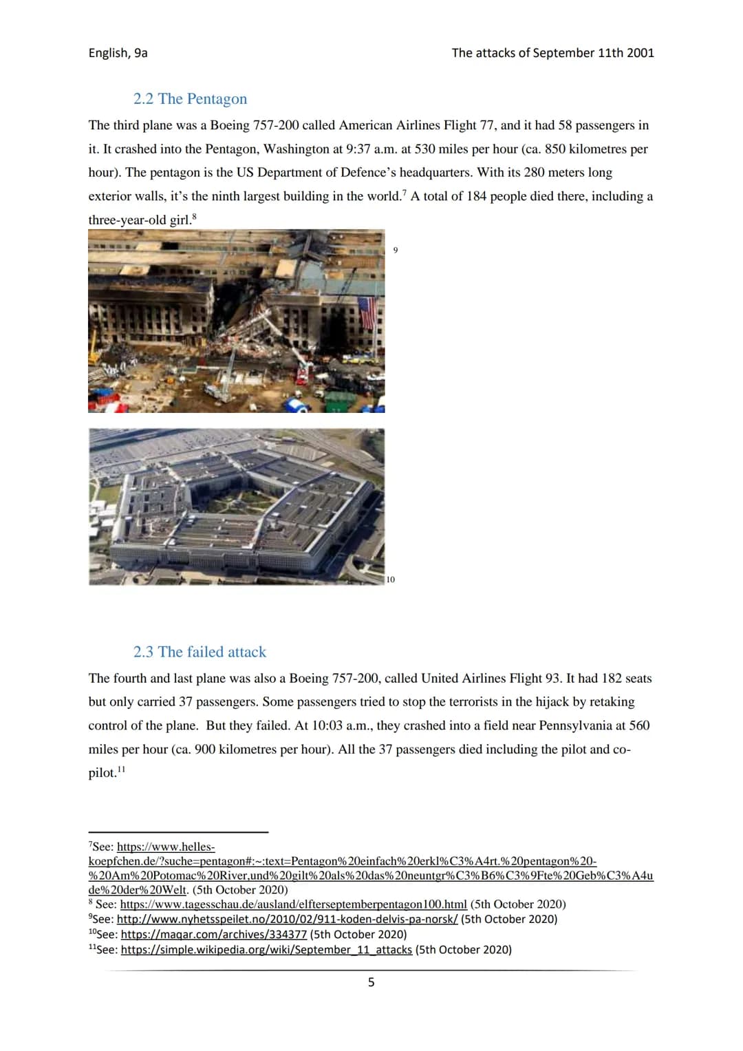 English, 9a
Freie Studien Kl. 9a
English
6th of October 2020
The attacks of September 11th 2001
The attacks of September 11th 2001 English, 