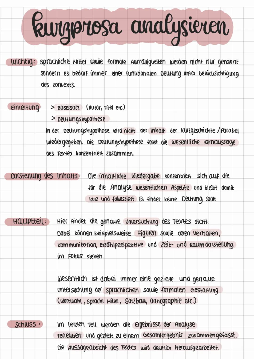 kurzprosa analysieren
wichtig: sprachliche Mittel sowie formale Auffälligkeiten werden nicht nur genannt
sondern es bedarf immer einer funkt