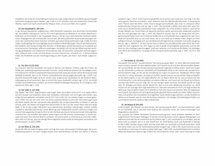 Die Vermessung der Welt-Inhalt
1. Die Reise (S.7-17)
Im Jahr 1828 tritt der 51-jährige Mathematiker Carl Friedrich Gauß eine Reise von seine