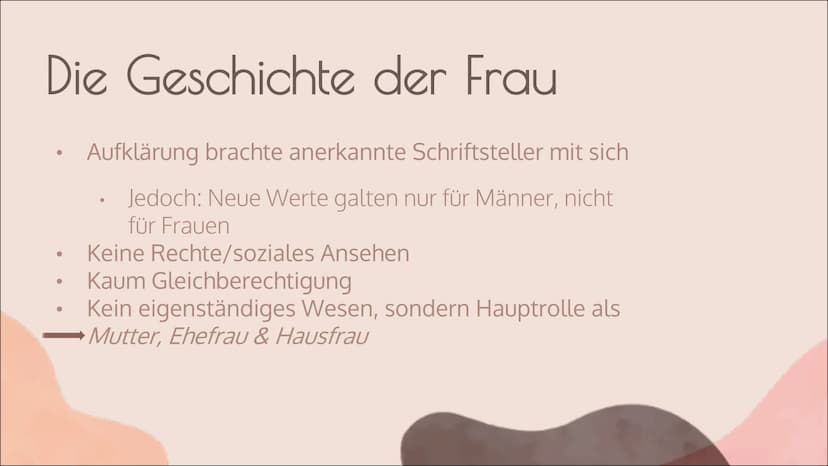 FRAUEN IN DER
ROMANTIK
von Lea Priebe Gliederung
●
●
●
●
●
●
●
Die Geschichte der Frau
Die Romantik - Merkmale und Werte
Das Frauenbild der 