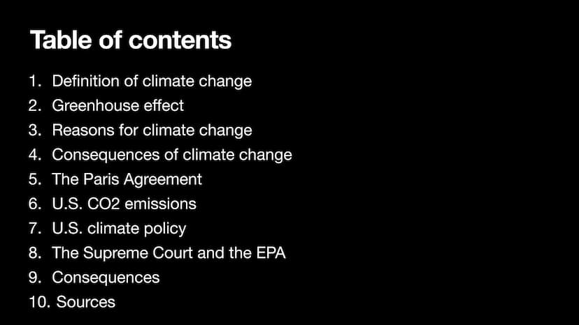 THERE'S
NO
PLANET B
Climate change
Ena Kovacevic Table of contents
1. Definition of climate change
2. Greenhouse effect
3. Reasons for clima