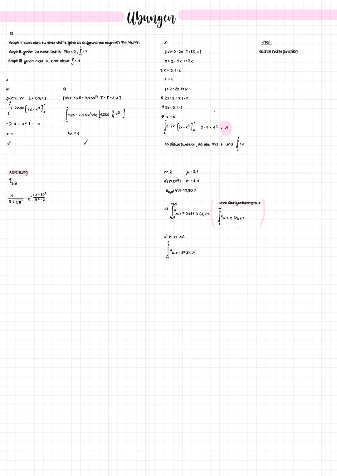 <h2 id="dichtefunktion">Dichtefunktion</h2>
<p>Eine Funktion f heißt Wahrscheinlichkeitsdichte über einem Intervall [a, b], wenn gilt:<br />