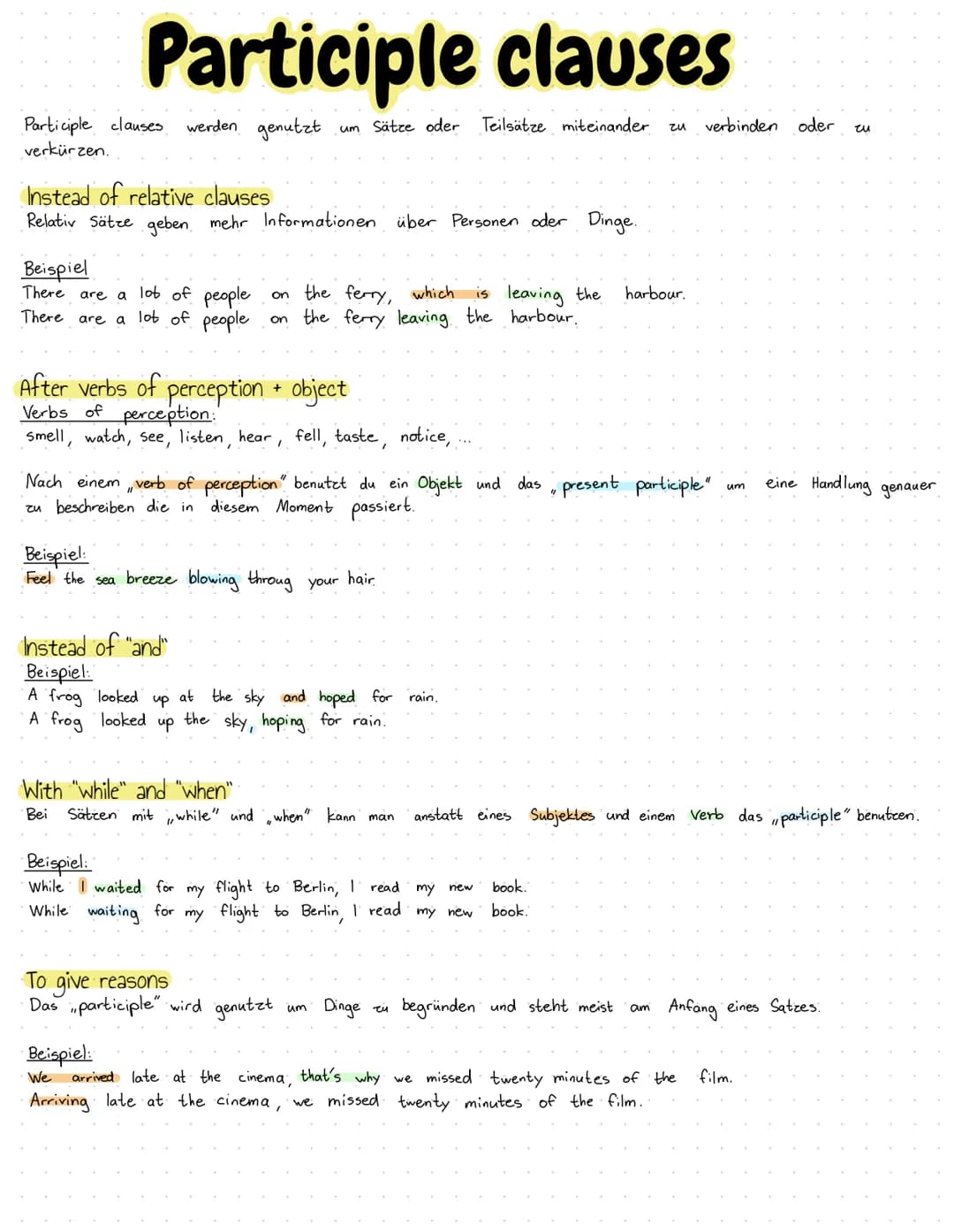 Participle clauses
werden genutzt
um Sätze oder Teilsätze miteinander.
Participle clauses
verkürzen.
Instead of relative clauses
Relativ Sät