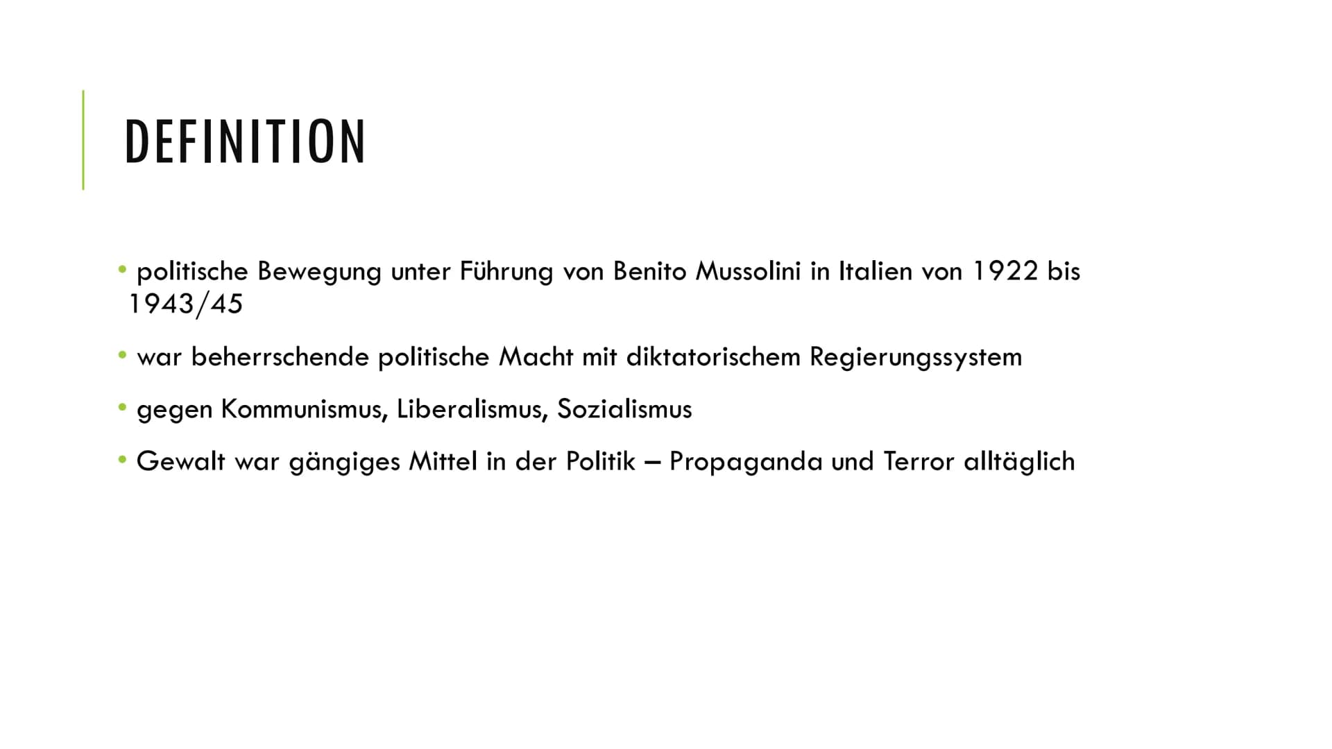 1. Definition
-
Faschismus in Italien
Ein Vortrag von Thekla Moseliani und Simon Hartwich
-
politische Bewegung unter Führung von Benito Mus