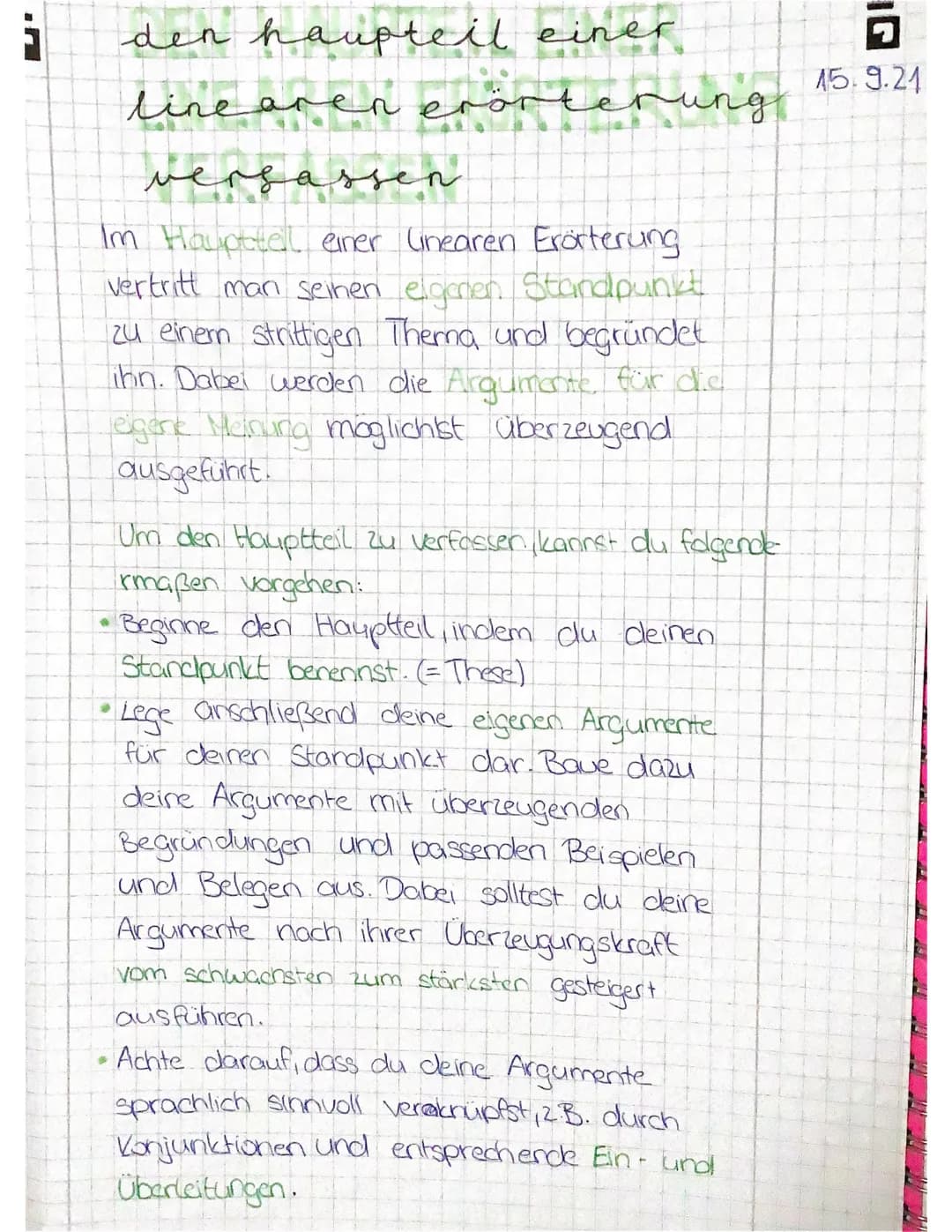 à
den haupteil einer.
erorterung
●
linearen erörte
vergassen
Im Haupttel einer Linearen Erörterung
vertritt man seinen eigenen Standpunkt
zu