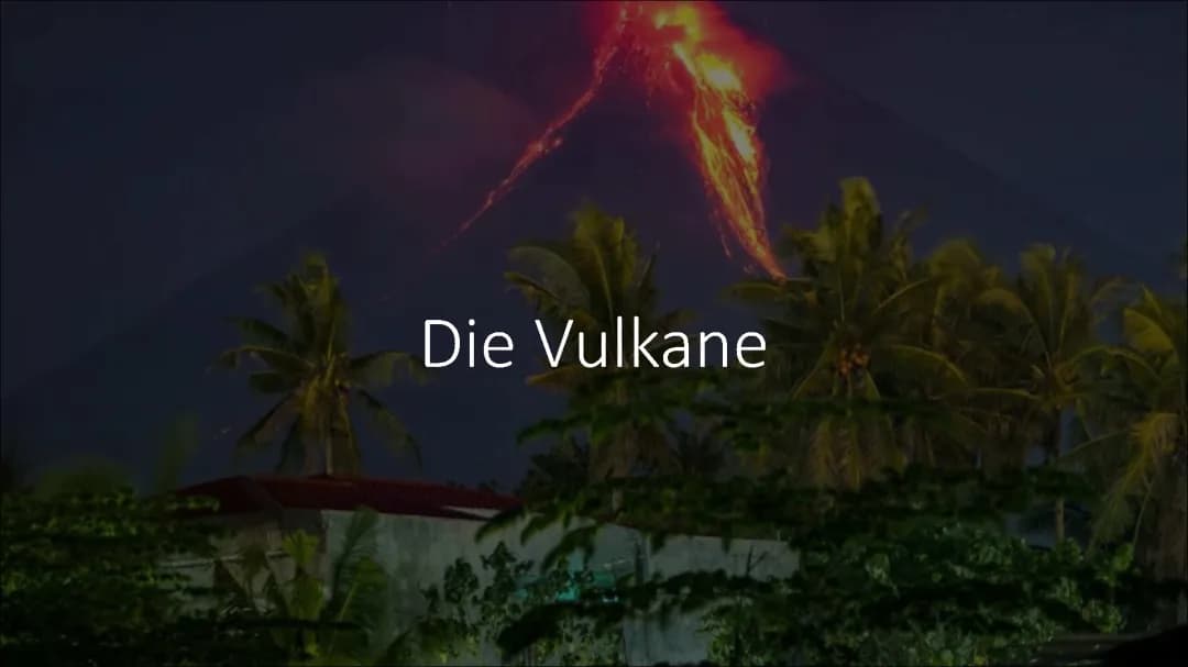 Die Vulkane|Präsentation